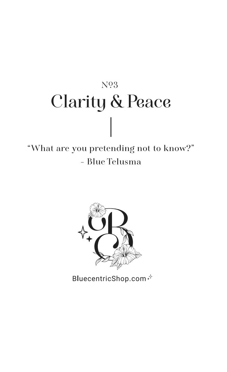 Clarity & Peace